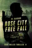 Rose City Free Fall synopsis, comments