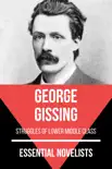 Essential Novelists - George Gissing synopsis, comments