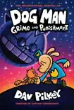 Dog Man: Grime and Punishment: A Graphic Novel (Dog Man #9): From the Creator of Captain Underpants e-book