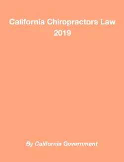 california chiropractors law 2019 book cover image