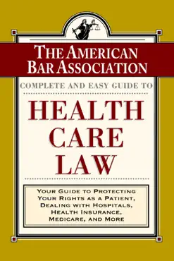 the aba complete and easy guide to health care law book cover image