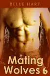 Mating Wolves 6 synopsis, comments