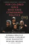 For Colored Girls Who Have Considered Politics synopsis, comments