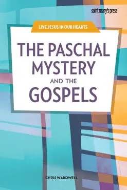 the paschal mystery and the gospels book cover image