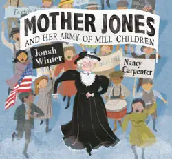 mother jones and her army of mill children book cover image