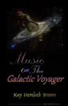 Music on The Galactic Voyager synopsis, comments