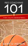 Rec Coaching 101 for Youth Basketball synopsis, comments
