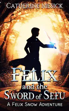 felix and the sword of sefu book cover image