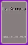 La Barraca synopsis, comments