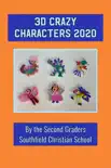 3D Crazy Characters 2020 synopsis, comments