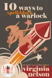 10 Ways to Spellblock a Warlock: Magic and Mayhem Universe sinopsis y comentarios