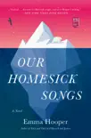 Our Homesick Songs synopsis, comments