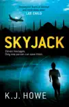 Skyjack synopsis, comments