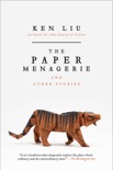 The Paper Menagerie and Other Stories e-book
