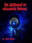 The Statement of Alexander Thomas synopsis, comments
