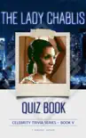 The Lady Chablis Quiz Book synopsis, comments