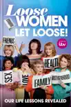 Loose Women: Let Loose! sinopsis y comentarios