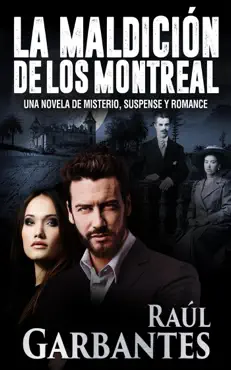 la maldición de los montreal: una novela de misterio, suspense y romance imagen de la portada del libro