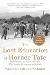 The Lost Education of Horace Tate synopsis, comments