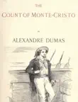 The Count of Monte Cristo. Illustrated By Alexandre Dumas sinopsis y comentarios