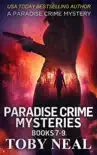 Paradise Crime Mysteries Books 7-9 synopsis, comments