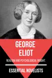 Essential Novelists - George Eliot sinopsis y comentarios