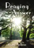 Praying For An Answer synopsis, comments