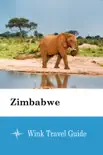 Zimbabwe - Wink Travel Guide synopsis, comments