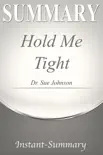Hold Me Tight Summary synopsis, comments