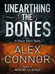 Unearthing the Bones synopsis, comments
