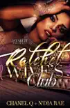 Ratchet Wives Club reviews