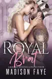 Royal Brat synopsis, comments