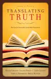 Translating Truth (Foreword by J.I. Packer) sinopsis y comentarios