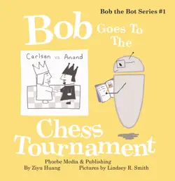 bob goes to the chess tournament book cover image
