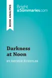 Darkness at Noon by Arthur Koestler (Book Analysis) sinopsis y comentarios