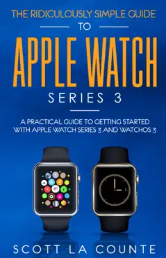 the ridiculously simple guide to apple watch series 3 book cover image