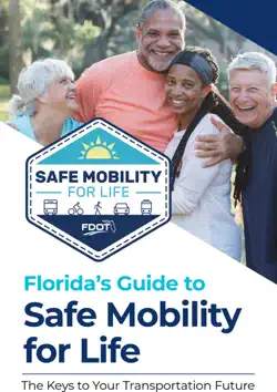 florida's guide to safe mobility for life book cover image