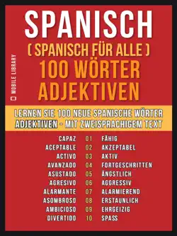 spanisch ( spanisch für alle ) 100 wörter - adjektiven book cover image