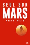 Seul sur Mars book summary, reviews and downlod