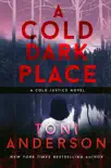 A Cold Dark Place synopsis, comments
