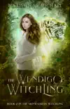The Wendigo Witchling synopsis, comments