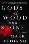 Gods of Wood and Stone synopsis, comments