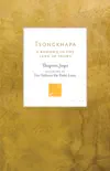 Tsongkhapa synopsis, comments