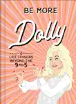 Be More Dolly synopsis, comments