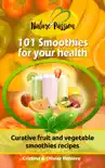 101 Smoothies for your health synopsis, comments