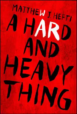 a hard and heavy thing book cover image