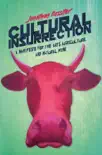 Cultural Insurrection synopsis, comments
