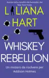 Whiskey Rebellion sinopsis y comentarios