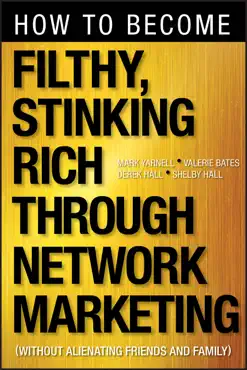 how to become filthy, stinking rich through network marketing book cover image
