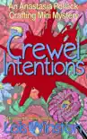 Crewel Intentions synopsis, comments